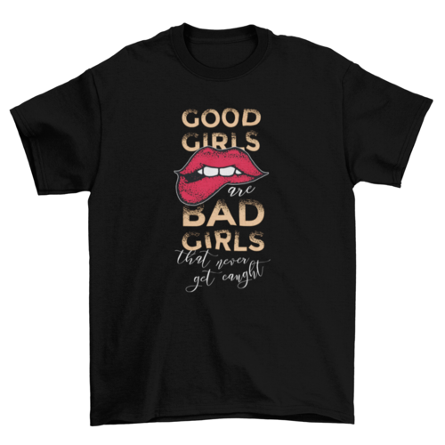 Good Girls Bad Girls Lettering T-shirt