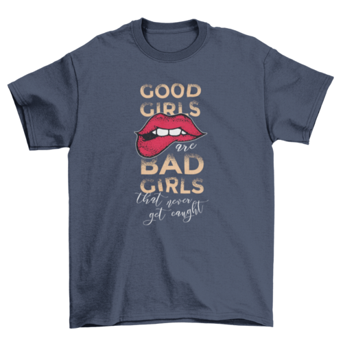 Good Girls Bad Girls Lettering T-shirt