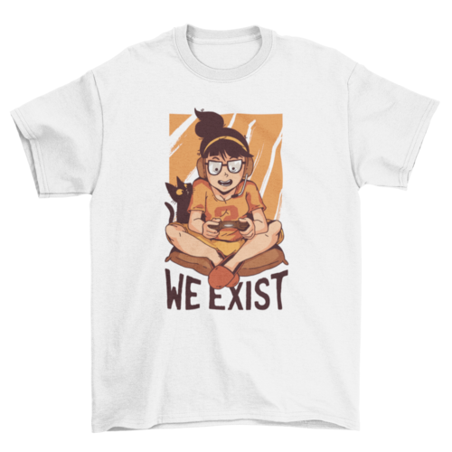 Gamer girls exist t-shirt