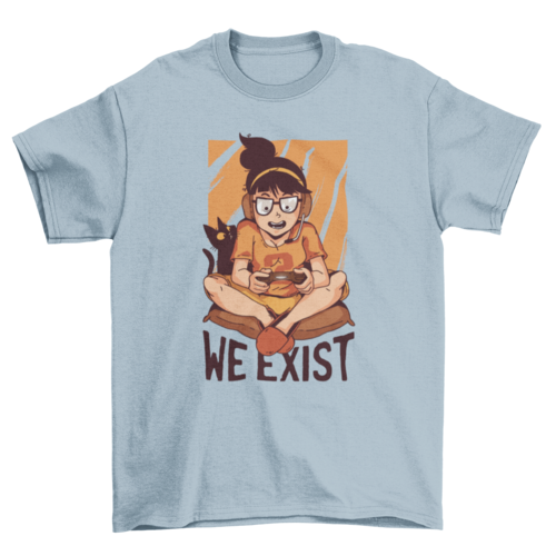 Gamer girls exist t-shirt
